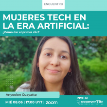 Encuentro: Mujeres Tech en la era artificial